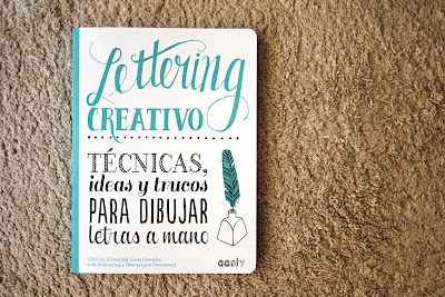 LETTERING CREATIVO [TÉCNICAS, IDEAS Y TRUCOS PARA DIBUJAR LETRAS A MANO]