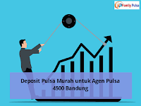 Deposit Pulsa Murah untuk Agen Pulsa 4500 Bandung