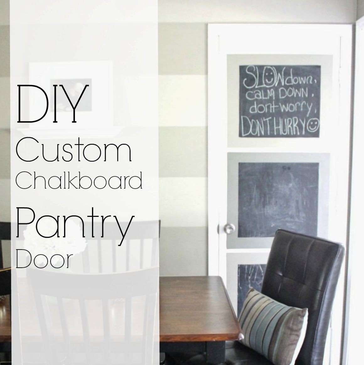 Grace Lee Cottage Customized Chalkboard Pantry Door