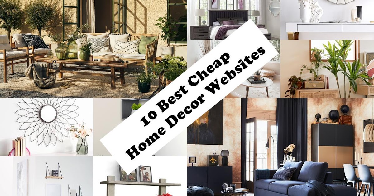 10 Best Cheap Home Decor sites Furniture