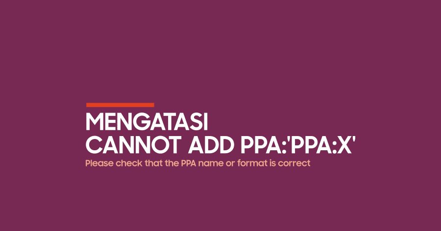 Add ppa. Ppa. cannot add.