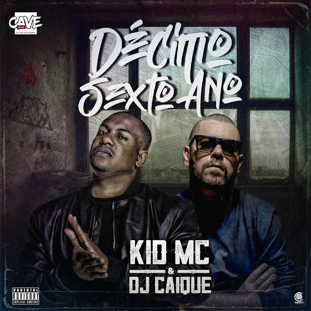 Já disponível o single de Kid MC & DJ Caique intitulado Décimo Sexto Ano (EP). Aconselhovos a baixarem e desfrutarem do bom Ep.
