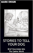 Stories To Tell Your Dog