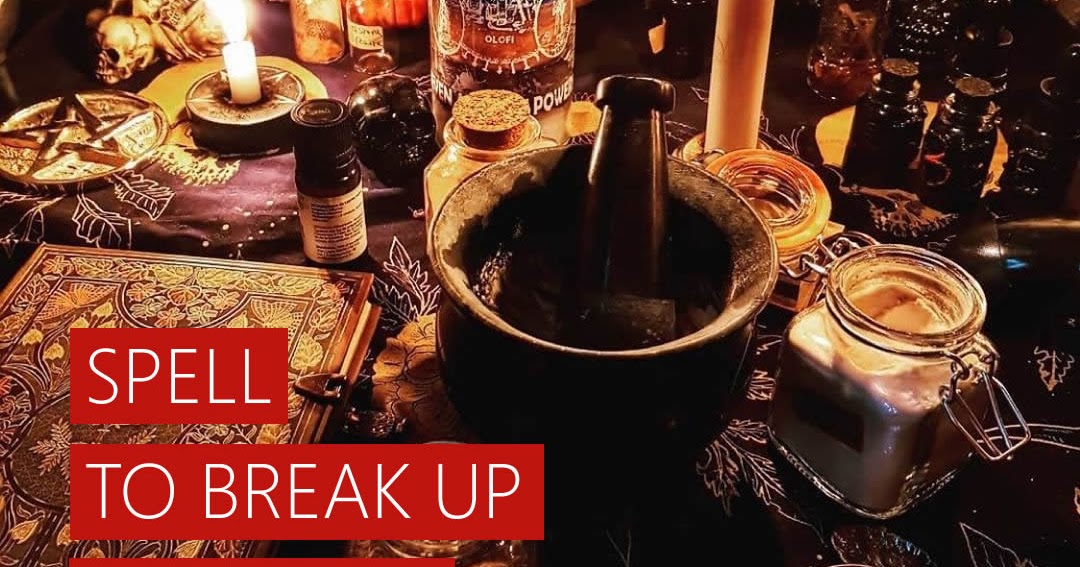 Spell to break up a couple