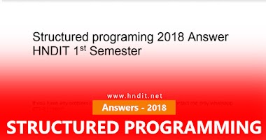 Answers | 2018 - Past Paper | Structured Programming