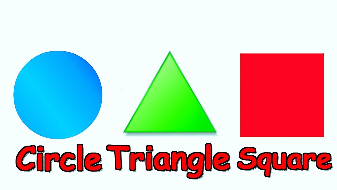 Circle Square Triangle Rectangle Shapes