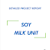 Project Report on Soy Milk Unit