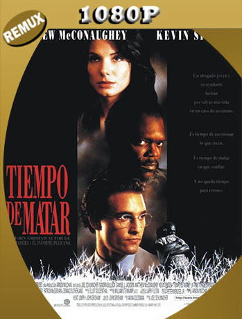 Tiempo de matar (1996) 1080p Remux Latino [Google Drive] Tomyly