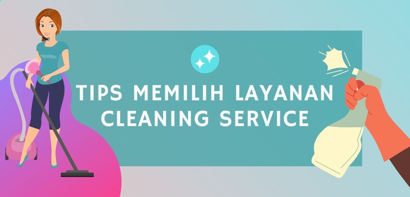 Rekomendasi Jasa Cleaning Service Terbaik di Jakarta