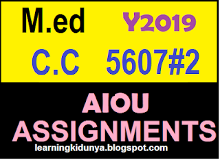AIOU Solved Assignments 2 Code 5607 Spring 2019