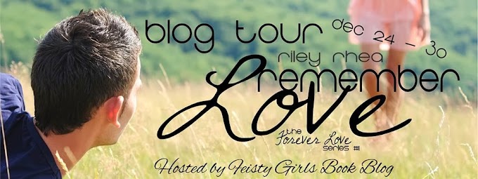 Blog Tour: Remember Love | Riley Rhea