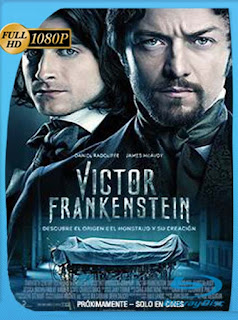 Victor Frankenstein (2015) HD [1080p] Latino [GoogleDrive] DizonHD