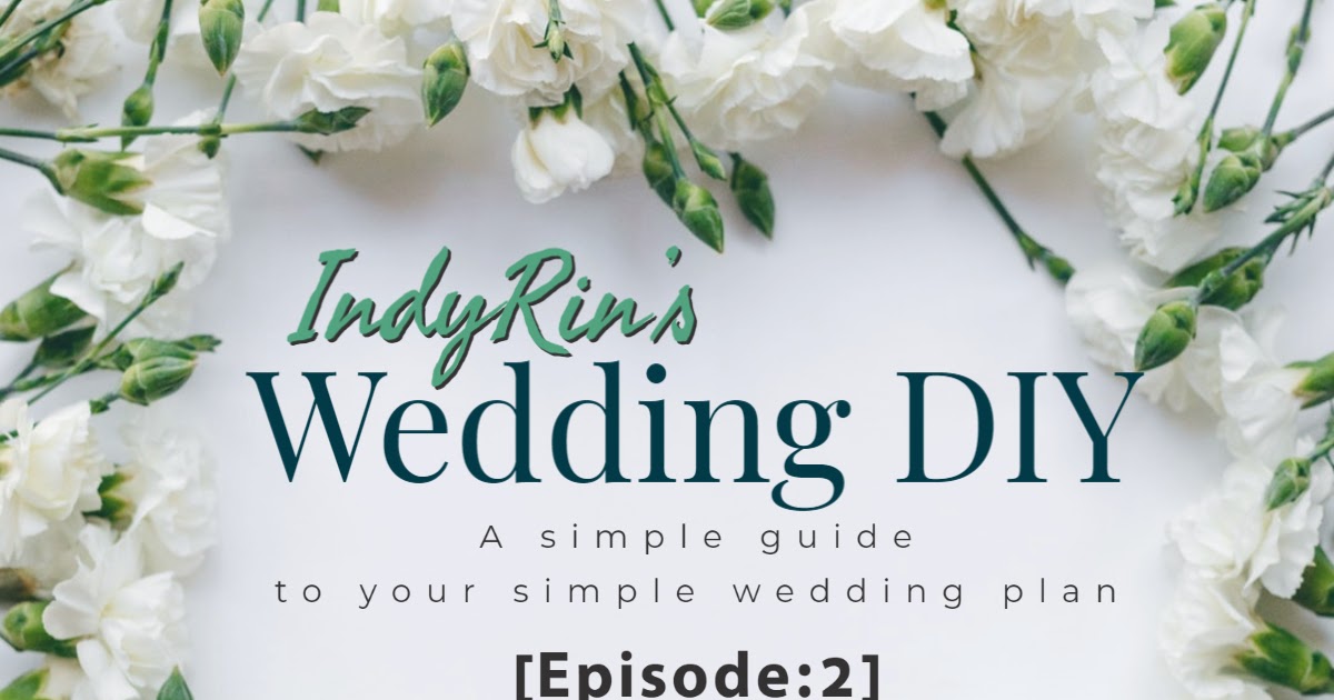 Wedding Diy Eps 2 Pernikahan Virtual Dan Bagaimana Membuatnya Wedding Diy Eps 2 Pernikahan Virtual Dan Bagaimana Membuatnya
