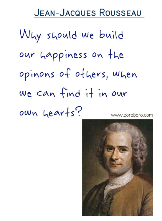 Jean-Jacques Rousseau Quotes. Imagination Quotes, Reality Quotes, Wisdom Quotes, Freedom Quotes & Life Quotes. Jean-Jacques Rousseau Philosophy