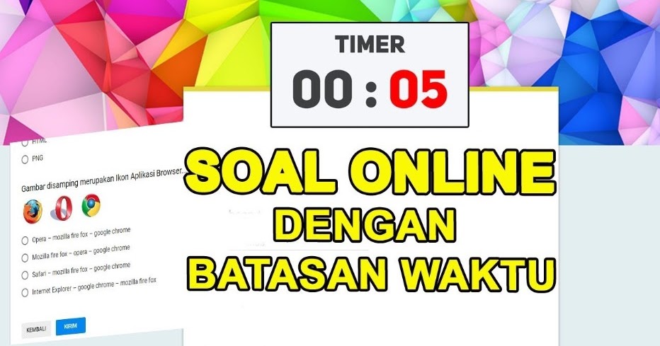 Panduan Membuat Soal Online Di Google Drive Dengan Batasan Waktu Mr Mung Dot Com