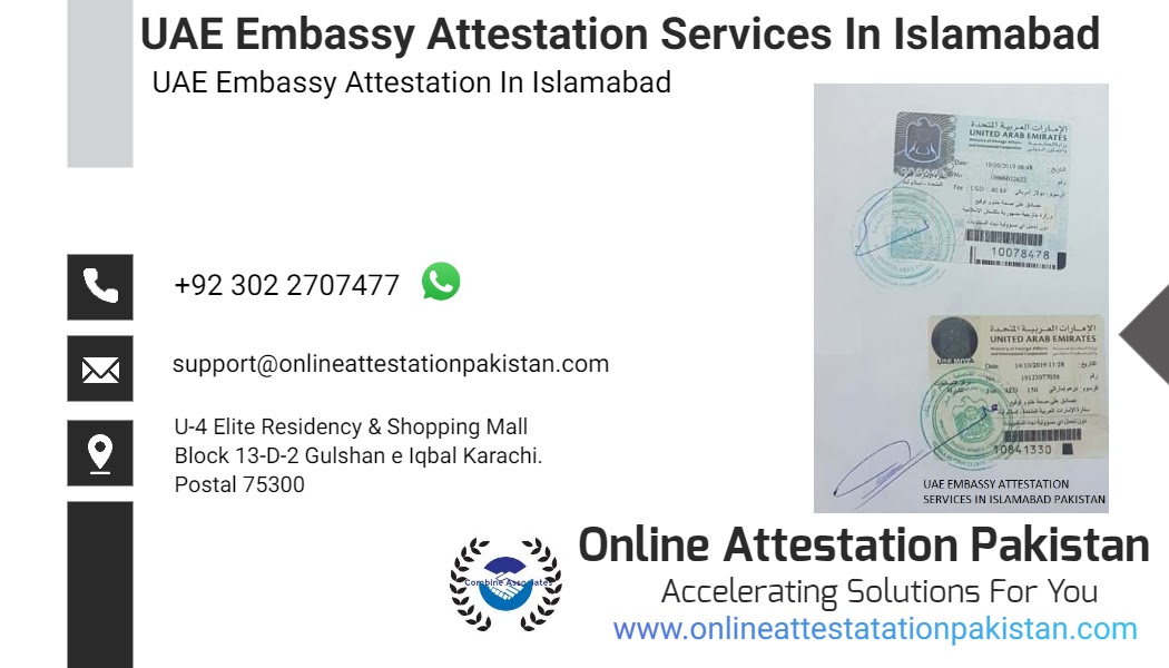 UAE Embassy Attestation Services In Islamabad, Pakistan
