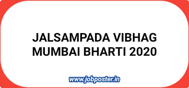 Jalsampada Vibhag Mumbai Bharti 2020 - Jobposter