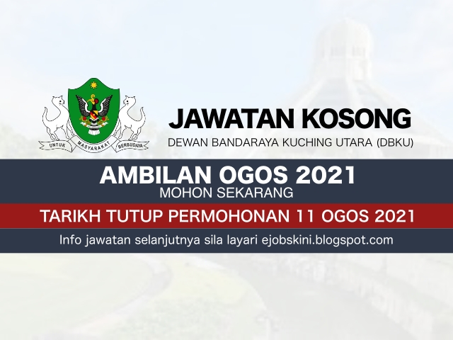Jawatan Kosong Dbku Tarikh Tutup 11 Ogos 2021