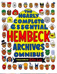 The Nearly Complete Essential Hembeck Archives Omnibus