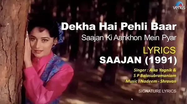 Dekha Hai Pehli Baar Lyrics - Alka Yagnik - SAAJAN
