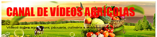 CANAL DE VÍDEOS AGRÍCOLAS