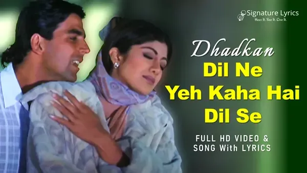 Dil Ne Yeh Kaha Hai Dil Se Lyrics - Dhadkan