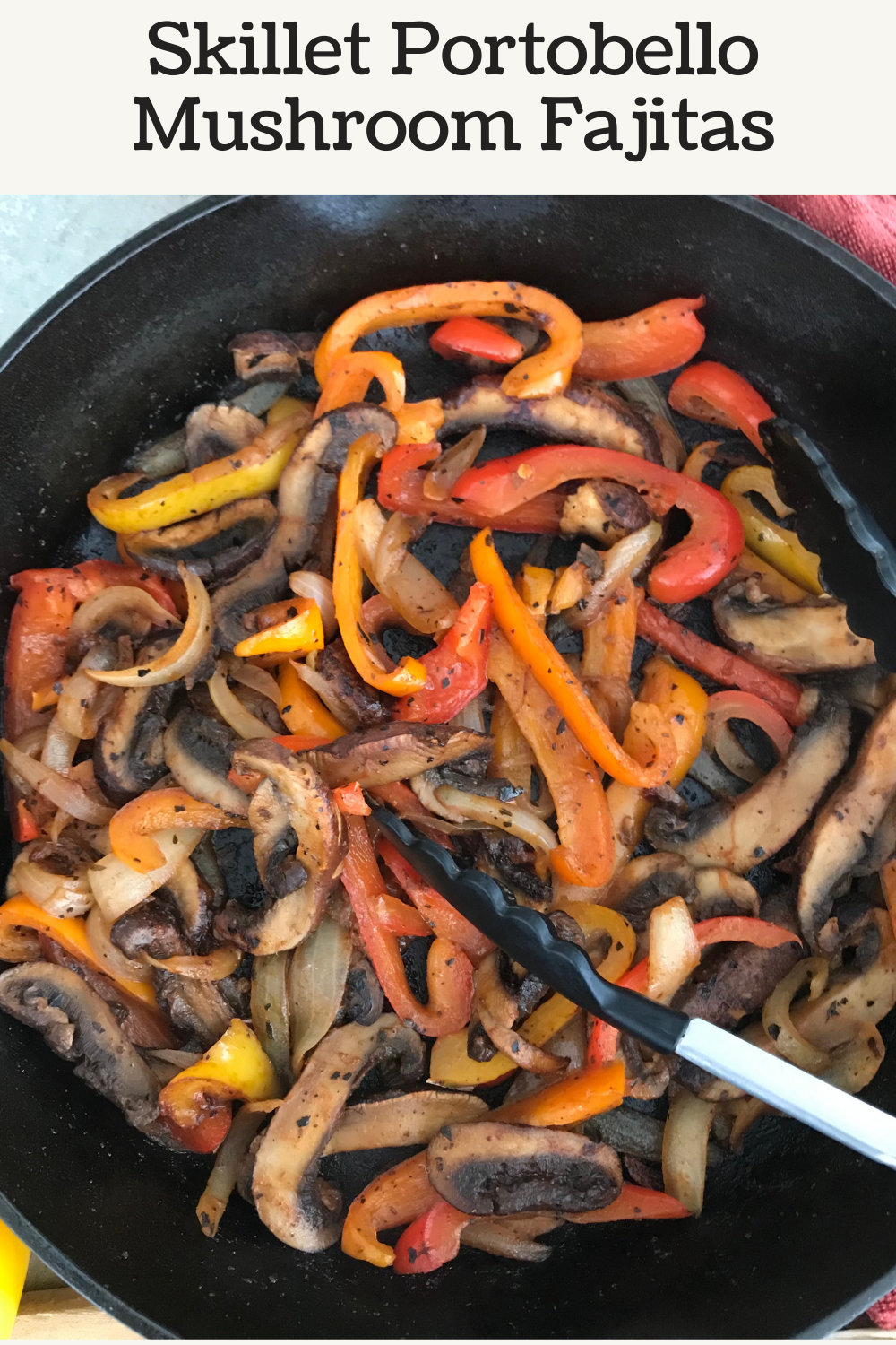 Savory Moments Skillet portobello mushroom fajitas