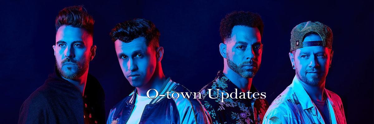 O-town Updates