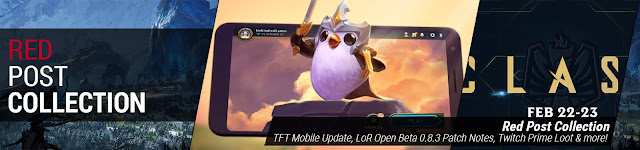 Surrender at 20: Red Post Collection: TFT Mobile Update, LoR Open Beta  0.8.3 Patch Notes, Twitch Prime Loot & more!