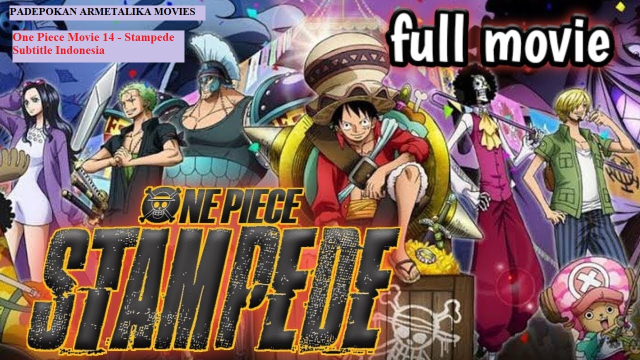 Padepokan Armetalika Anime Movies Page 11 One Piece Movie 14 Padepokan Armetalika Anime Movies Page 11 One Piece Movie 14