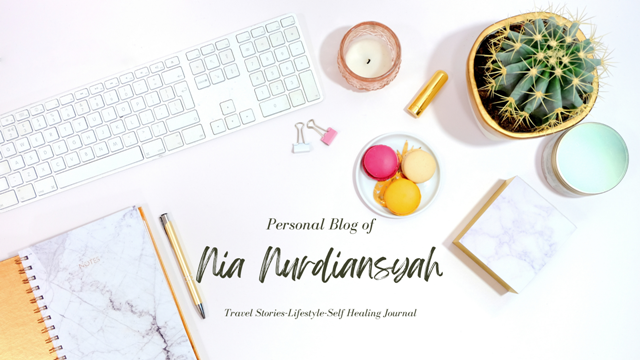 Personal Blog of Nia Nurdiansyah : Travel Stories, Lifestyle, & Self Healing Journal