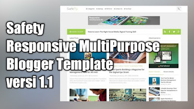 Safety Responsive MultiPurpose Blogger Template v1.1