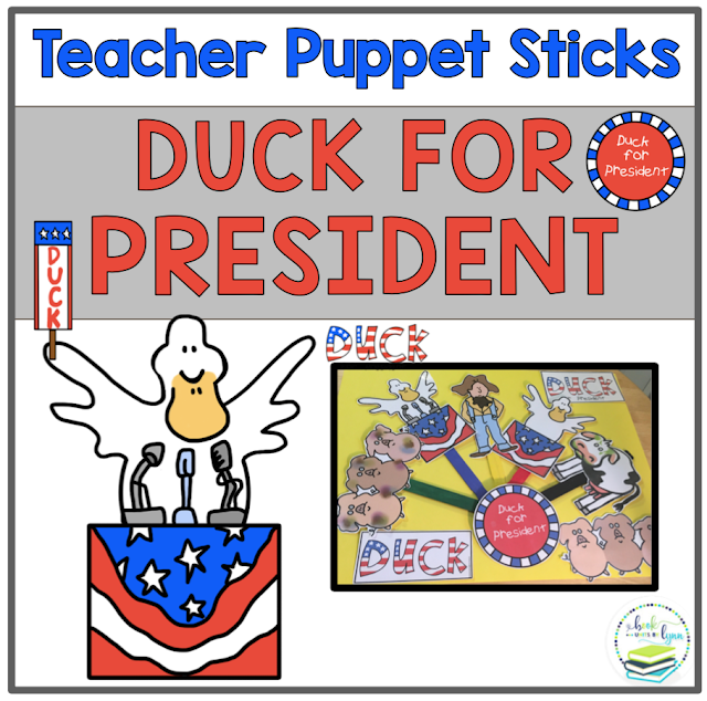DUCK FOR PRESIDENT TEACHER SIZE PUPPET STICKS Book Units by Lynn