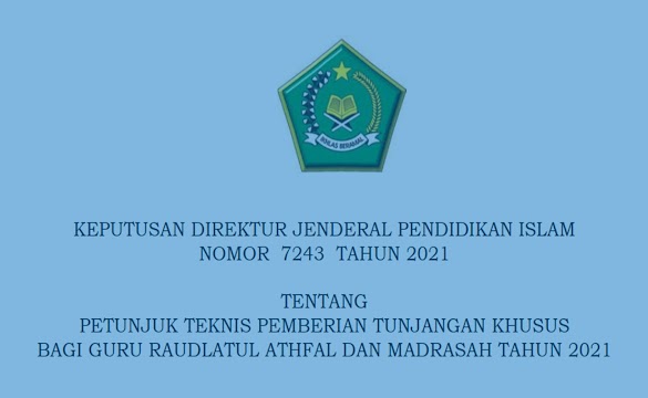 Petunjuk Teknis Tunjangan Khusus Guru RA dan Madrasah 2021