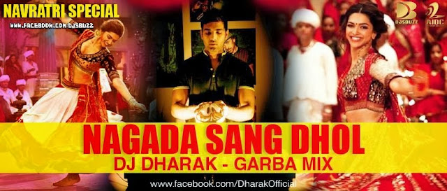 Nagada Sang Dhol By DJ Dharak (Navratri Special Remix)
