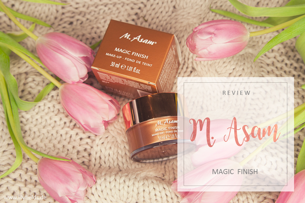 M. Asam - Magic Finish - Review - Lilyfields
