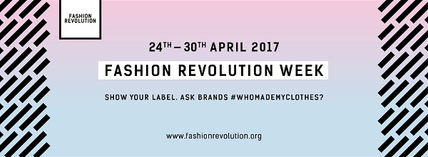 Fashion Revolution Week 2017 traz reflexões sobre Dinheiro, Moda e