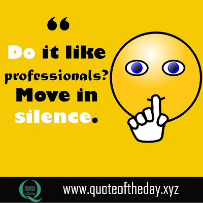Moving in silence quotes
