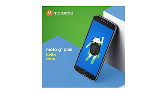 Moto G4 Plus to receive Android 8.0 Oreo Update