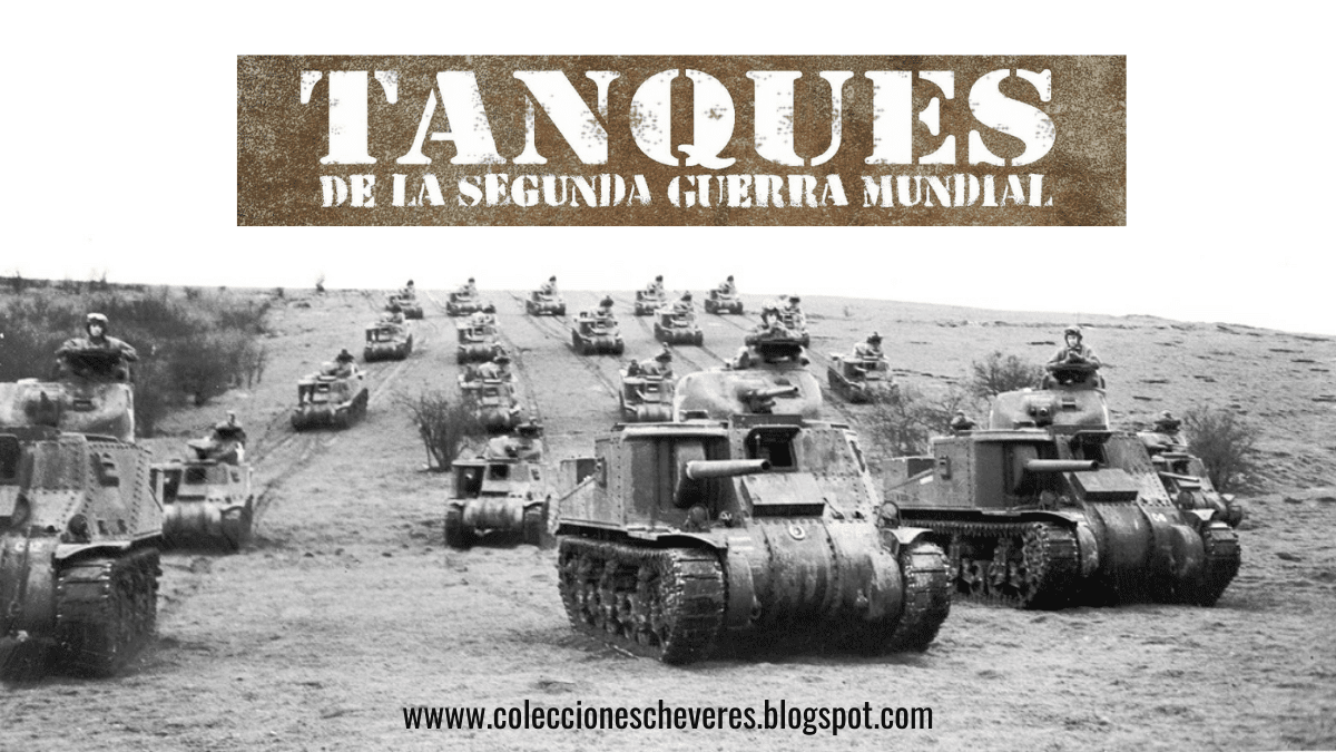 Colecciones Chéveres: Tanques de la segunda guerra mundial 1/72 Planeta  DeAgostini México