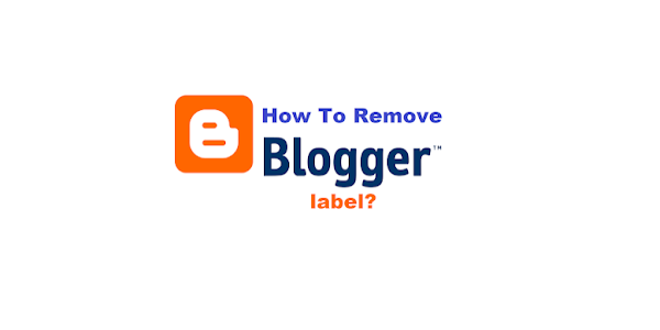 how to remove blogger label?