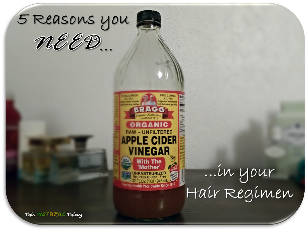 This NATURAL Thing 5 Reasons you NEED Apple Cider Vinegar in your Hair