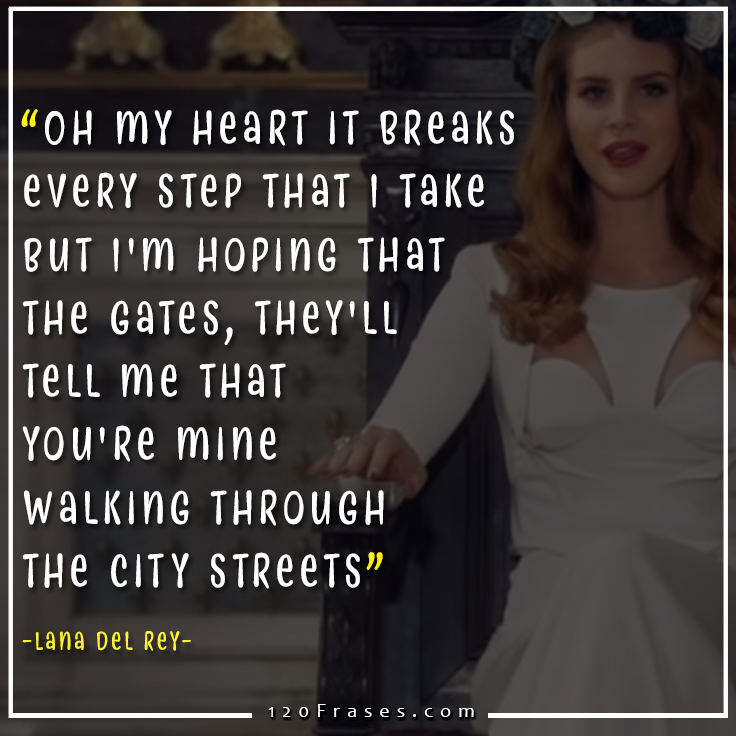 Frases de Lana del Rey (Born to Die) 120 frases