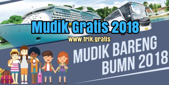 Mudik Gratis 2018 – Mudik Gratis Lebaran 2018 Mudik Gratis 2018 – Mudik Gratis Lebaran 2018