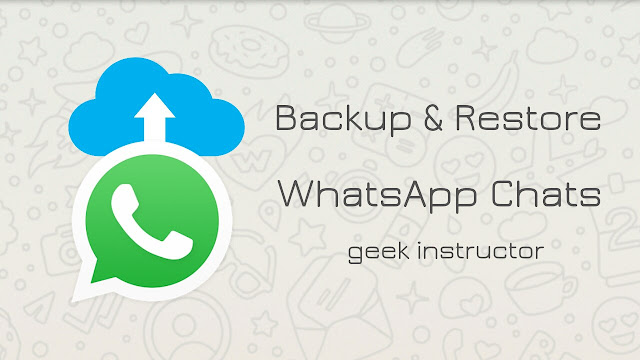 Backup & restore WhatsApp chats