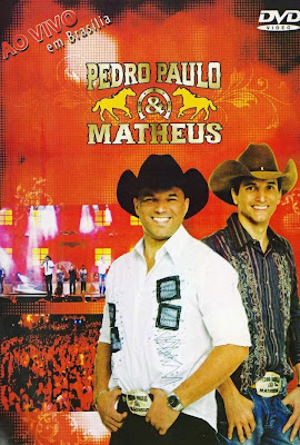 Pedro Paulo e Matheus - Ao Vivo Em Brasilia - DVDRip