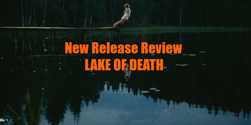 lake of death review