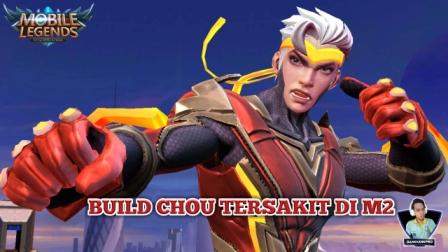Build Chou Tersakit di M2 Mobile Legend Build Chou Tersakit di M2 Mobile Legend