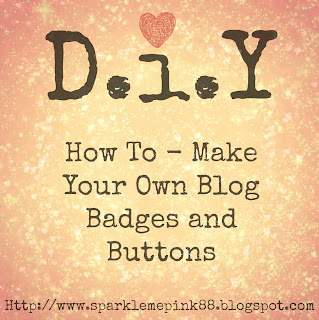 http://sparklemepink88.blogspot.com/2013/01/how-to-make-your-own-blog-badges-and.html