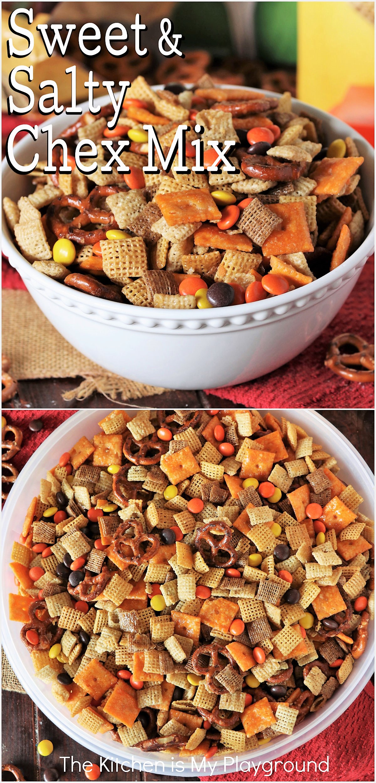 Sweet & Salty Chex Mix Recipe The Kitchen is My Playground